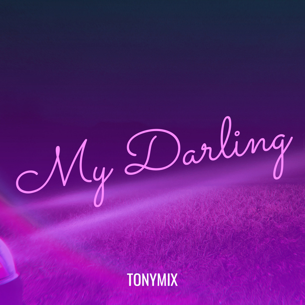 My Darling (Explicit)