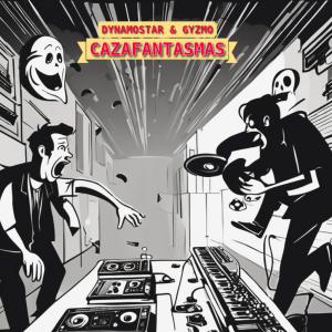 收聽Gyzmo的Cazafantasmas (Dynamostar Remix)歌詞歌曲