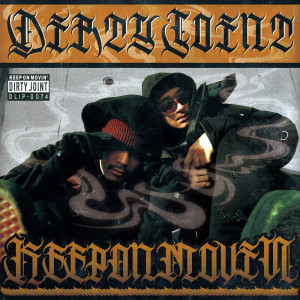 Album KEEP ON MOVIN' from DIRTY JOINT