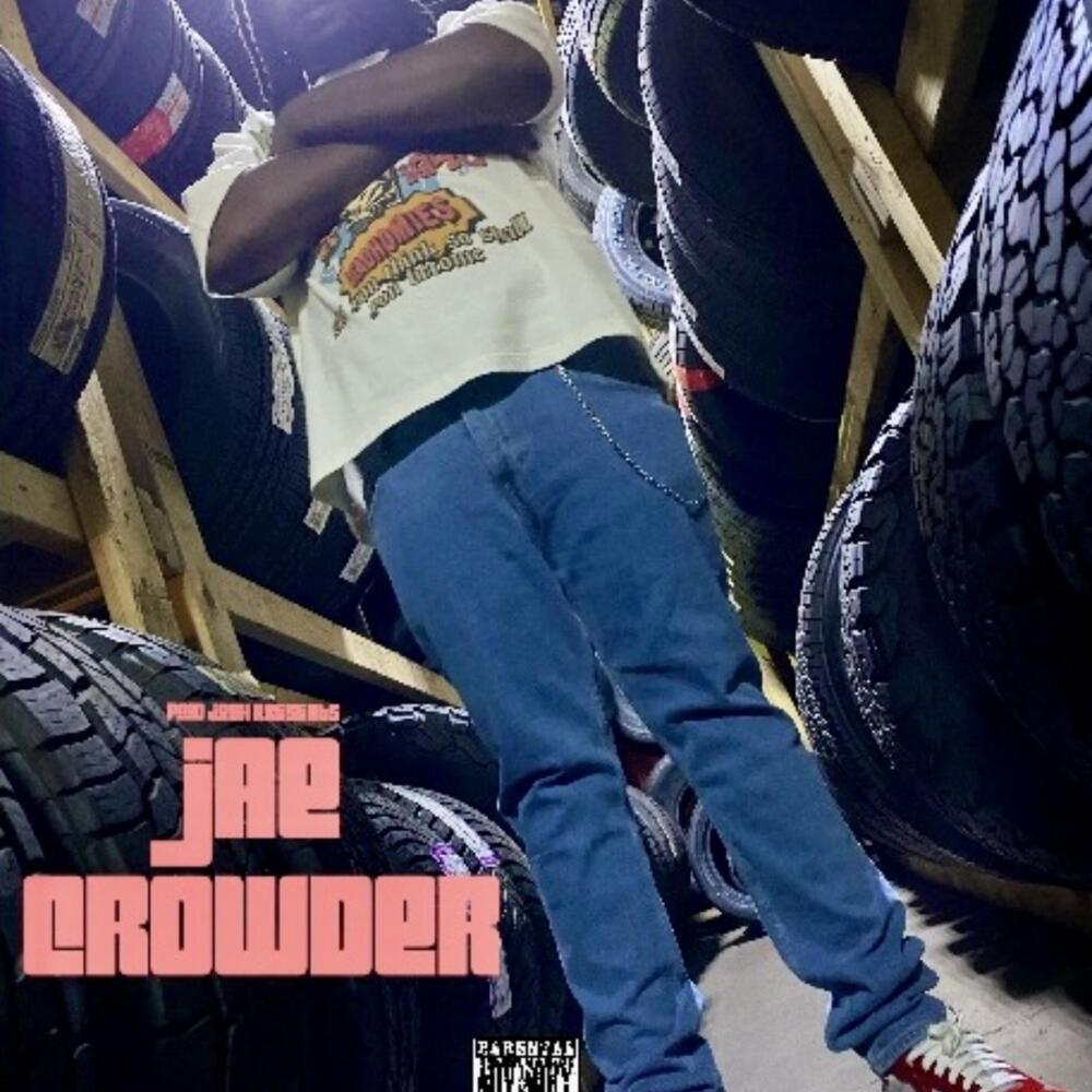 JAE CROWDER (Explicit)