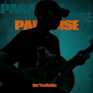 Album Paradise oleh DE'Nolintic
