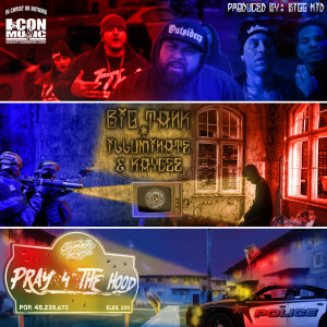 Dengarkan Pray 4 the Hood (feat. Illuminate & Kay-Cee) lagu dari Big Tank dengan lirik