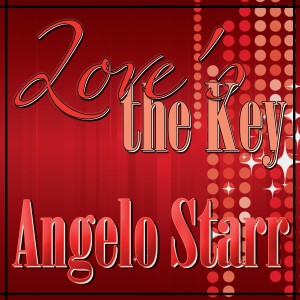 ดาวน์โหลดและฟังเพลง Love's the Key พร้อมเนื้อเพลงจาก Angelo Starr