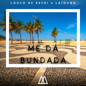 Album Me da Bundada (Explicit) oleh Laïoung