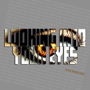 Alex Marciano的專輯Looking into Your Eyes