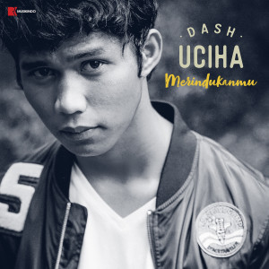 收聽Dash Uciha的Merindukanmu (Versi Akustik)歌詞歌曲