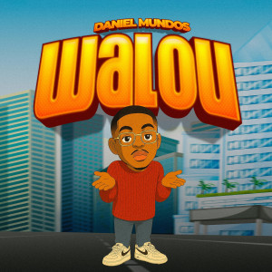 Listen to Walou song with lyrics from Daniel Mundos