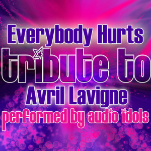 ดาวน์โหลดและฟังเพลง Everybody Hurts พร้อมเนื้อเพลงจาก Various