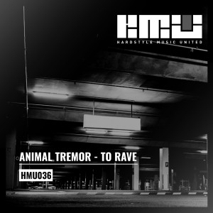 Animal Tremor的專輯To Rave