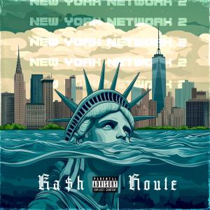 Ka$h Route的專輯New York Network 2 EP (Explicit)