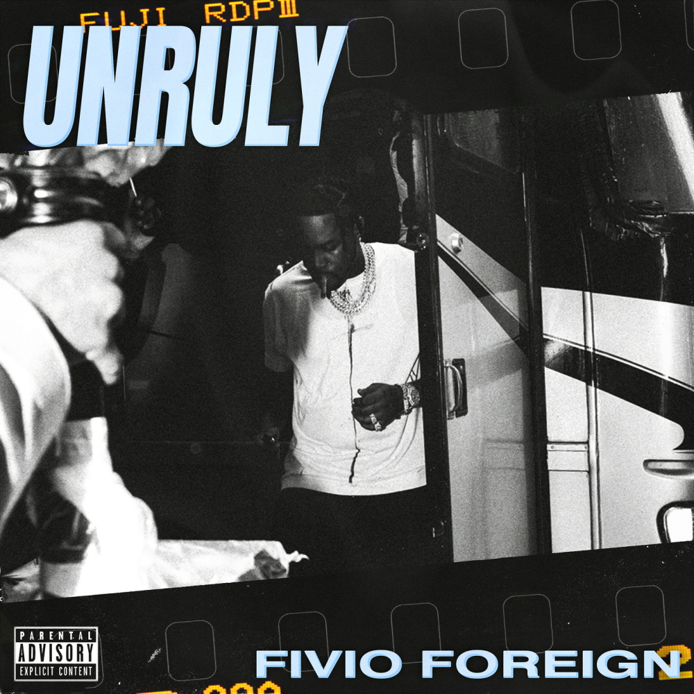 Unruly (Explicit)