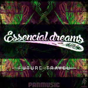 Listen to Future Travel song with lyrics from Essencial Dreams