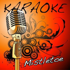 收聽The Karaoke Kid的Mistletoe (Justin Bieber Karaoke Tribute)歌詞歌曲
