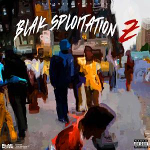 BlakMaul的专辑Blak'sploitation 2 (Explicit)