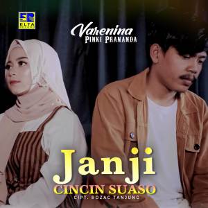 Dengarkan lagu Janji Cincin Suaso nyanyian Varenina dengan lirik