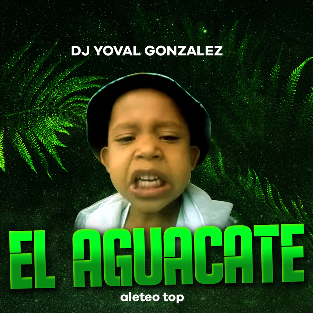 El Aguacate (Remix)
