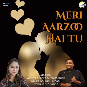 Sweta Bose的专辑Meri Aarzoo Hai Tu