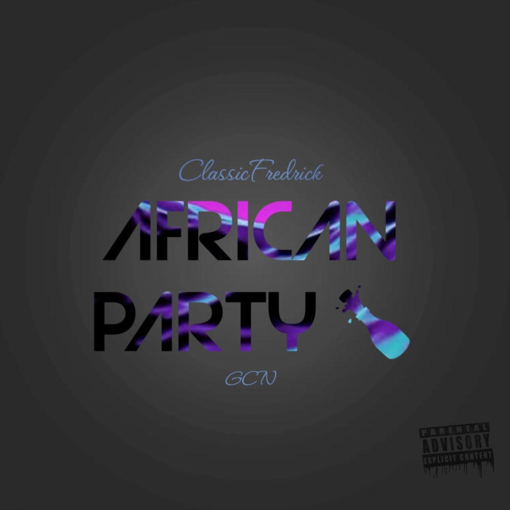 African Party (feat. GCN) (Explicit)
