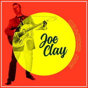 อัลบัม Cracker Joe ศิลปิน Joe Clay