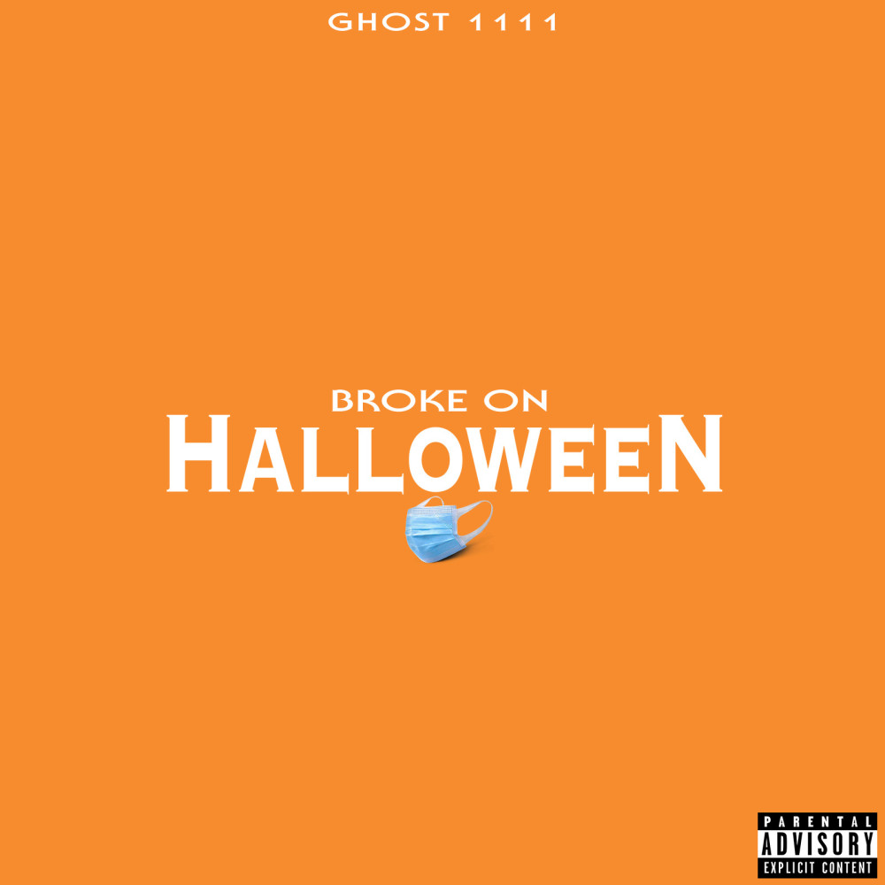 Broke on Halloween (Explicit)