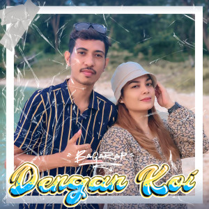 Dengarkan lagu Dengan Koi nyanyian Bagarap dengan lirik