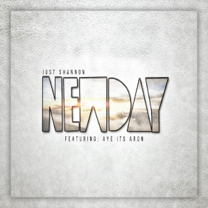 Dengarkan New Day lagu dari Just Shannon dengan lirik