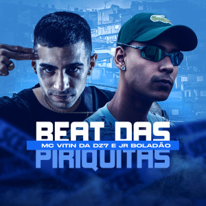 Listen to Beat das Piriquitas (Explicit) song with lyrics from DJ J2