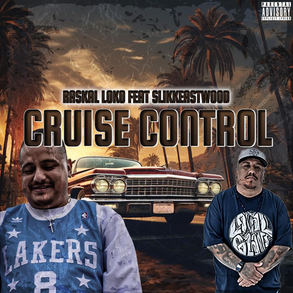 Cruise Control (feat. Slikk Eastwood) (Explicit)