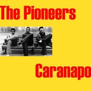 Album Caranapo from The Pioneers