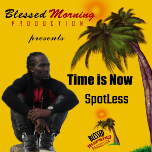 Listen to Time Is Now song with lyrics from Spotless