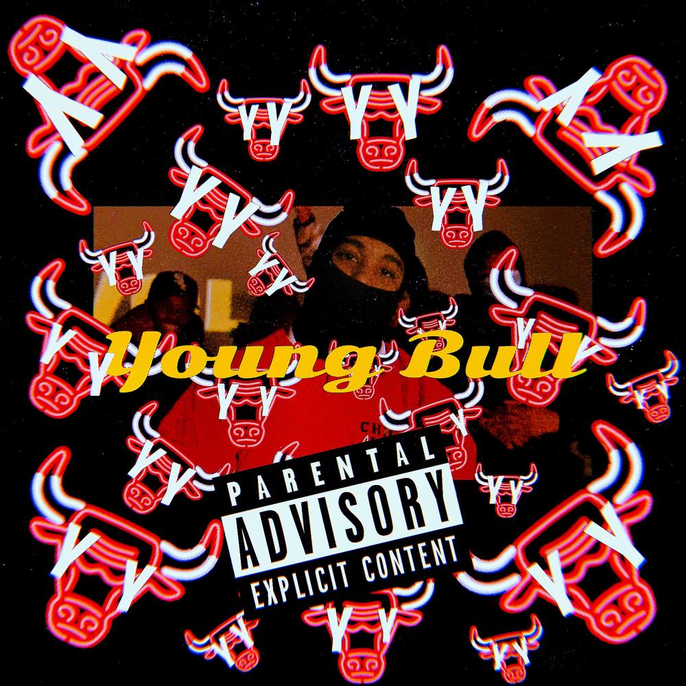 YOUNG BULL (Explicit)