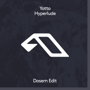 อัลบัม Hyperlude (Dosem Edit) ศิลปิน Yotto