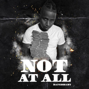 Album Not at All (Clean) from Dafedbaby