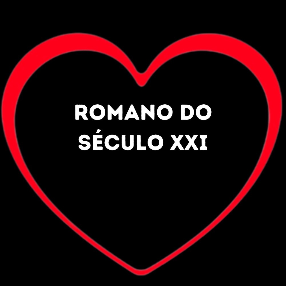 Romano do Século Xxi (Explicit)