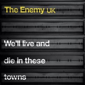 收聽The Enemy的Aggro歌詞歌曲
