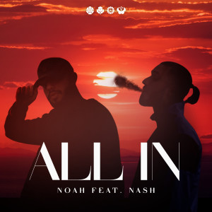 收聽Noah Guthrie (US)的All In 2 (feat. Nash)歌詞歌曲
