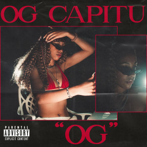 收聽OGCapitu的Og歌詞歌曲