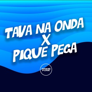 MC G15的專輯Tava na Onda X Pique Pega (Explicit)