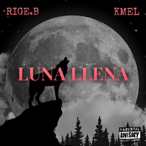 Dengarkan Luna Llena (Explicit) lagu dari RIGE B dengan lirik