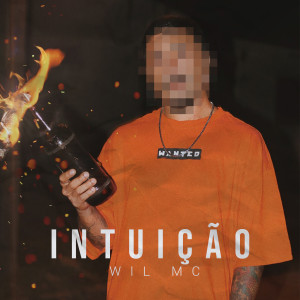 收聽MC WIL的Intuição歌詞歌曲