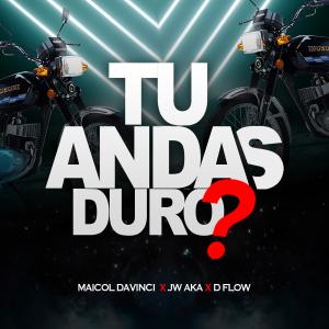 ดาวน์โหลดและฟังเพลง Tu andas duro (feat. jw aka, d´flow aka la maldad & peluca films) (Explicit) พร้อมเนื้อเพลงจาก maicol davinci