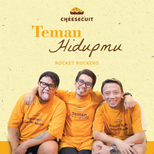 Album Bandung Cheesecuit Teman Hidupmu oleh Rocket Rockers