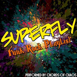 收聽Chords Of Chaos的Superfly歌詞歌曲