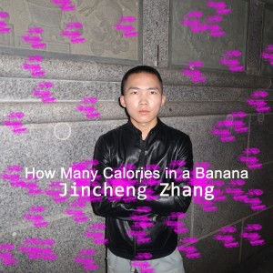 Jincheng Zhang的专辑How Many Calories in a Banana