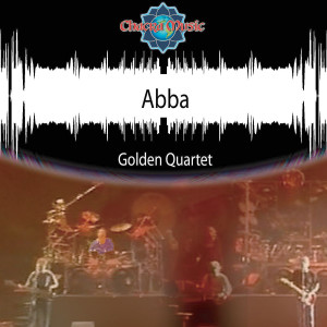 收聽Golden Quartet的DANCING QUEEN歌詞歌曲