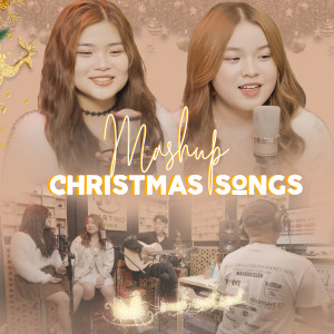 收聽Ngọc Anh的Mashup Christmas Songs歌詞歌曲