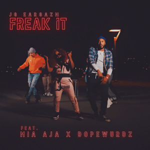 JG Eargazm的專輯Freak It (Explicit)