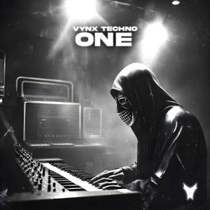 Dengarkan One lagu dari Vynx Techno dengan lirik