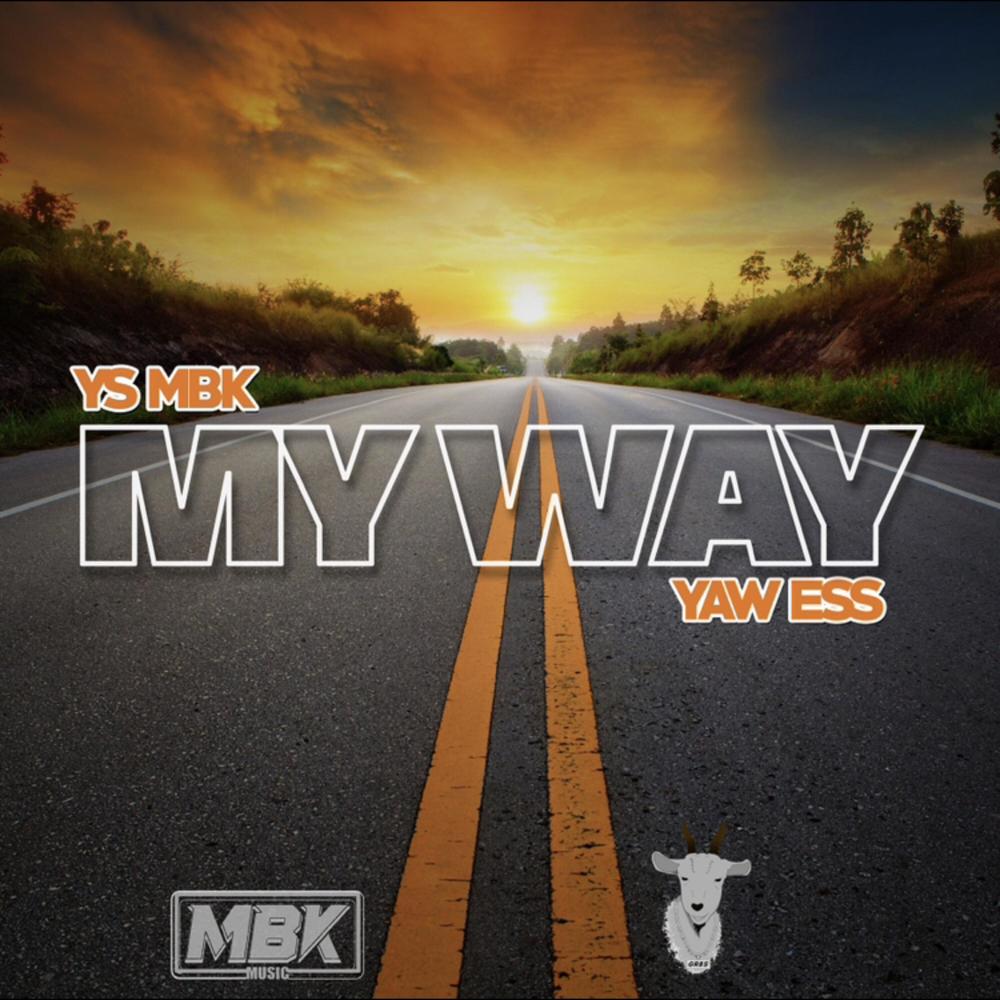 My Way (feat. YS MBK) (Explicit)