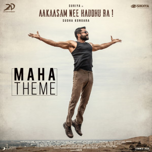 收聽G.V. Prakash Kumar的Maha Theme (Telugu) (From "Aakaasam Nee Haddhu Ra")歌詞歌曲